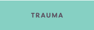 TRAUMA